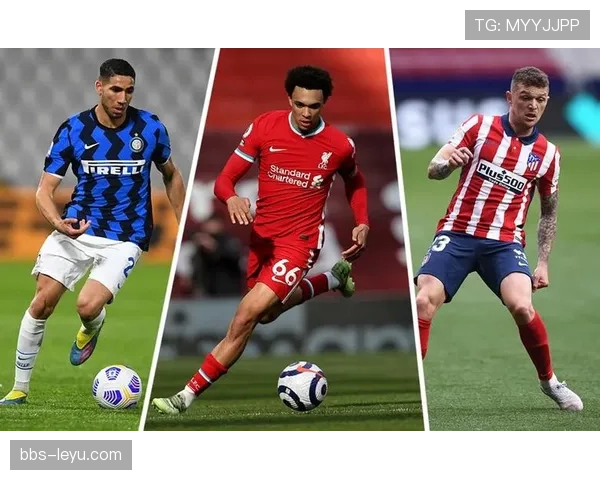 阿什拉夫与阿诺德的边卫角色分化：冲击型突进与组织型策应的战术逻辑对比
